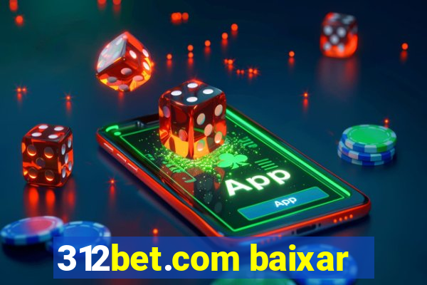 312bet.com baixar